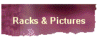Racks & Pictures