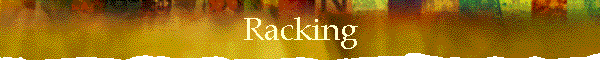 Racking